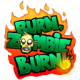 Burn Zombie Burn Burn Zombie Burn