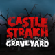 Castle Strakh Graveyard Castle Strakh Graveyard